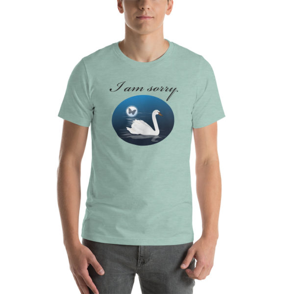 "I am sorry" with Swan Unisex t-shirt - Image 4