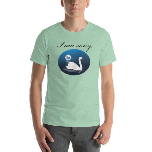 "I am sorry" with Swan Unisex t-shirt - Image 6