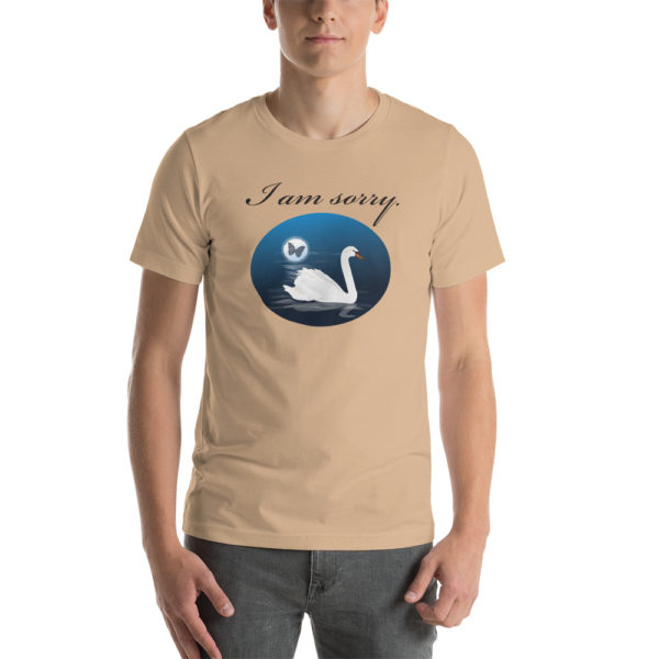 "I am sorry" with Swan Unisex t-shirt - Image 3