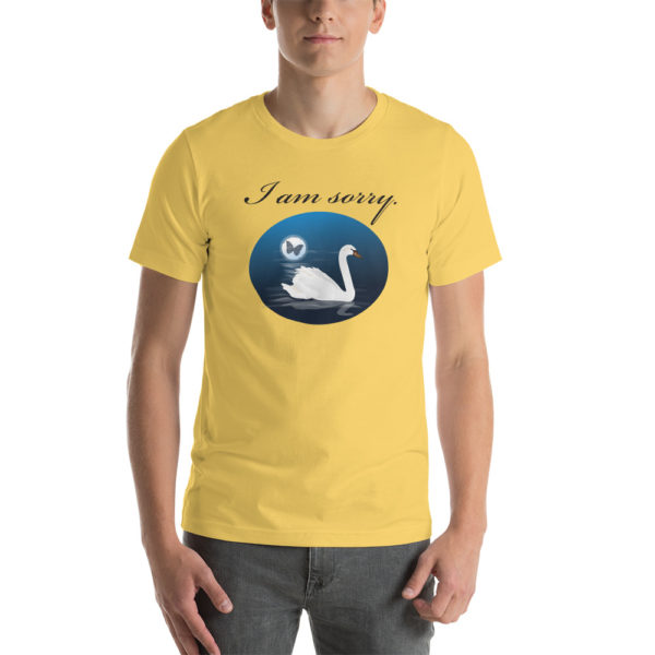 "I am sorry" with Swan Unisex t-shirt - Image 12