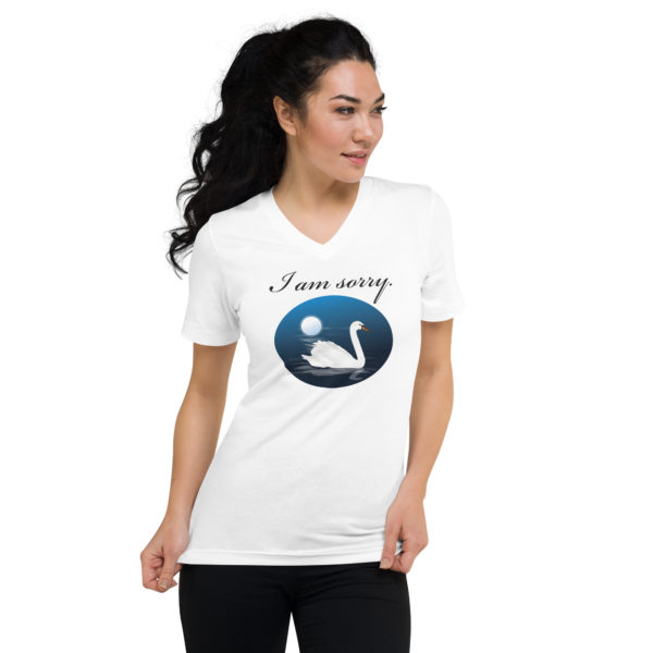 “I am sorry” Unisex Short Sleeve V-Neck T-Shirt