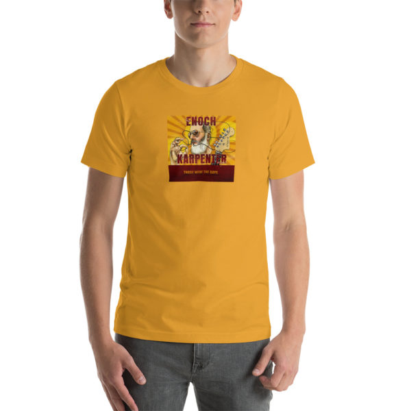 The Enoch Karpenter Project Unisex t-shirt