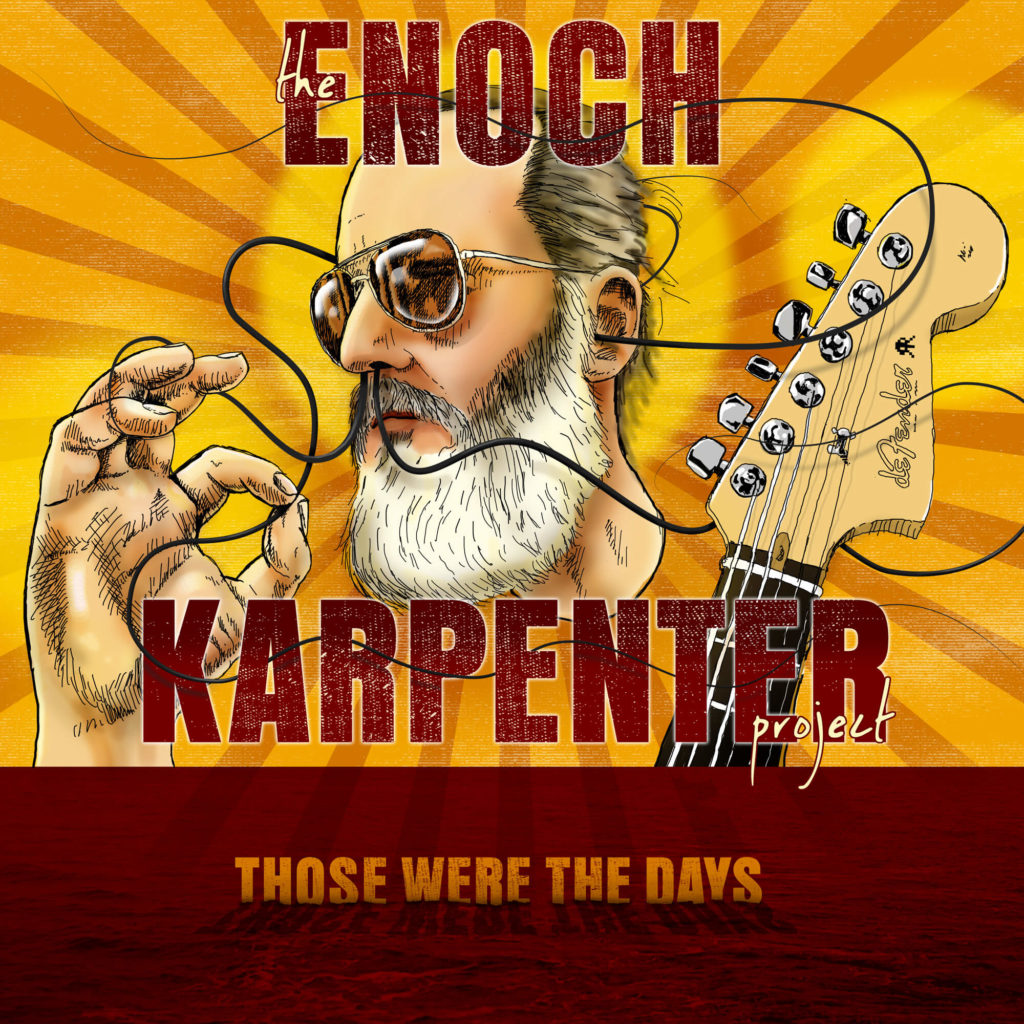 'Those Were the Days' by The Enoch Karpenter Project - Album Cover